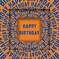 Happy Birthday message in square frames with a moving circular blue orange words. Optical illusion concept