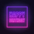 Happy birthday neon sign. Greeting card on dark background Royalty Free Stock Photo