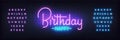 Happy Birthday neon vector. Glowing night bright lettering sign for Birthday or anniversary celebration Royalty Free Stock Photo