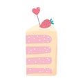 Happy birthday piece cake with fruit and heart cartoon isolated design icon