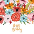 Happy birthday. Postcard template with cute hand drawing bright bouquet of flowers, vector