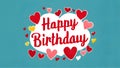 Happy birthday sentiment conveyed card adorned with charming hearts