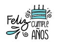 Happy birthday in Spain. Lettering in Spanish with cake and curlicues. Vector illustration
