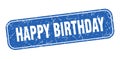 happy birthday stamp. happy birthday square grungy isolated sign.