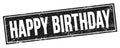 HAPPY BIRTHDAY text on black grungy rectangle stamp