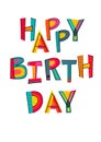 Happy birthday text. Typography for card, poster, invitation or Royalty Free Stock Photo