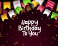 Happy birthday to you vector background design. Birthday text in dark background