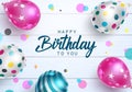 Happy birthday vector design. Happy birthday to you text with colorful balloons pattern element in circle dots and wooden.