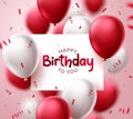 Happy birthday vector template design. Birthday greeting text with balloons and confetti elements