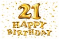 Happy birthday 21 years anniversary joy celebration. 3d Illustration with brilliant gold balloons & delight confetti for your uniq Royalty Free Stock Photo