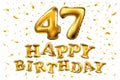 Happy birthday 47 years anniversary joy celebration. 3d Illustration with brilliant gold balloons & delight confetti for your uniq Royalty Free Stock Photo