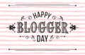 Happy Blogger day. Vector lettering in Victorian style