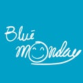 Happy blue monday quote typography Vector The most depressing day of the year in doodle illustration style