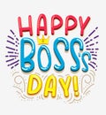 Happy Boss`s Day Lettering design.