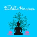 Happy Buddha Purnima calligraphy hand lettering and silhouette of Buddha under tree. Buddhist holiday Vesak typography poster.