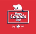 Happy Canada Day greeting card - beaver, national animal of Canada, Canada Day typography on red background - vector illustration