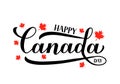 Happy Canada Day typography poster. Calligraphy hand lettering with red maple leaves isolated on white. Vector template for Royalty Free Stock Photo