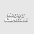 Happy carnaval slogan. Paper style icon. Illustration Royalty Free Stock Photo