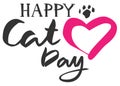 Happy cat day text. Heart shape and cat footprint