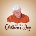 Happy Children`s Day is celebrated in India on November-14 Jawaharlal Nehru`s birthday .first Prime Minister of India. vector