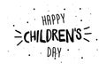 Happy Childrens Day greeting card, banner or poster. World family holiday event design. Vector illustration Royalty Free Stock Photo