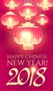 Happy Chinese 2018 New Year Background with Lanterns and Lights. Vectir illustration