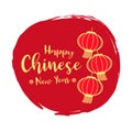 Happy chinese new year with gold text and china lantern hang in red circle ink background vector design