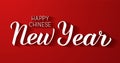 Happy Chinese New Year writing on red background. Calligraphy hand lettering. Chinese New Year banner in retro style. Vector Royalty Free Stock Photo