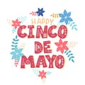 Happy Cinco de Mayo banner. Greeting typography font text. Mexican festival invitation card. The 5th of May celebration event