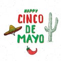 Happy Cinco de Mayo greeting card Hand lettering. Mexican holiday. vector illustration on white background. Royalty Free Stock Photo