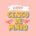 Happy Cinco de Mayo lettering text. Greeting typography font banner. Mexican festival invitation card. The 5th of May celebration Royalty Free Stock Photo