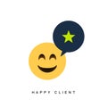 Happy client customer business icon. Feedback client positive sign smile symbol