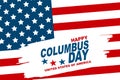 Happy Columbus Day background with typography and USA flag. United States of America national holiday design concept. Royalty Free Stock Photo