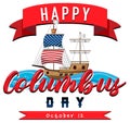 Happy Columbus day banner with flagship