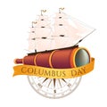 Happy Columbus Day celebrating emblem - America discover holiday symbol. Vector illustration with antique ship or sailboat,