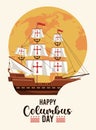 Happy columbus day celebration with sail boat and earth planet