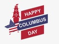 Happy Columbus Day. Discoverer of America. Sailing ship and the national flag of the united states. Design greeting card. Vector Royalty Free Stock Photo