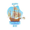 Happy Columbus Day National Usa Holiday Greeting Card With Ship Ocean Blue Water Royalty Free Stock Photo