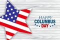 Happy Columbus Day vector illustration. American flag inside a star shape on a white wooden background. Royalty Free Stock Photo