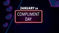 Happy Compliment Day, January 24. Calendar of January Neon Text Effect, design Royalty Free Stock Photo