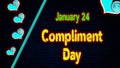 Happy Compliment Day, January 24. Calendar of January Neon Text Effect, design Royalty Free Stock Photo