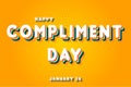 Happy Compliment Day, January 24. Calendar of January Retro Text Effect, Vector design Royalty Free Stock Photo