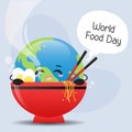 Happy cute world in noodle bowl in world food day illustration vector