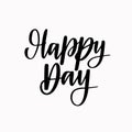 Happy day vector calligraphy lettering abstract motivational design