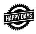 Happy Days rubber stamp