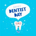 Happy Dentist day. Stomatology