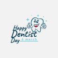 Happy Dentist`s Day Logo Vector Template Design