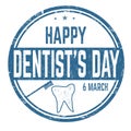 Happy dentist`s day sign or stamp