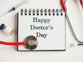 Happy Doctor's Day. Greeting Card. Close-up, top view Royalty Free Stock Photo