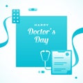 Happy Doctors Day Background Design Royalty Free Stock Photo